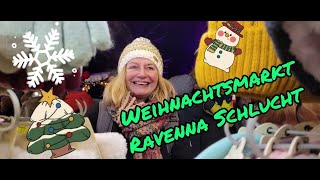 Weihnachtsmarkt in der Ravenna Schlucht [upl. by Goldin]