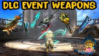 MH3U DLC Event Weapons [upl. by Atires579]