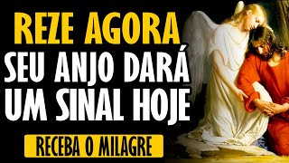 POR FAVOR FAÇA ESSA ORAÇÃO E O SEU ANJO DA GUARDA TE DARÁ UM SINAL MILAGROSO [upl. by Chick]