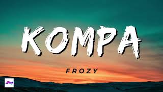 Kompa 1 Hour  Frozy [upl. by Graubert]