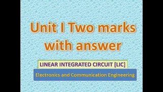 Linear Integrated Circuits Unit I Two marks with answer [upl. by Dric]