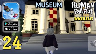 Human Fall Flat  Museum  Mobile Gameplay AndroidIOS Part 24 [upl. by Nimzzaj]