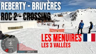 4K Skiing Les Menuires Reberty  Bruyères  Roc 2  Crossing Les3Vallées France GoPro HERO11 [upl. by Esinyl99]