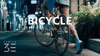 filous  Bicycle Lyrics feat klei [upl. by Nillek]