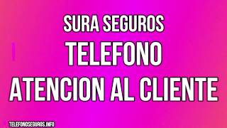 Sura Seguros Telefono Atencion al Cliente Siniestros Grua Auxilio [upl. by Zorina]