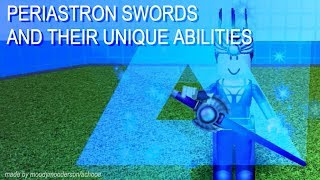 Every Periastron Sword except Noir Periastron Psi and Their Unique Abilities [upl. by Nisen]