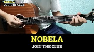 Nobela  Join The Club  Guitar Chords and Lyrics  Guitar Tutorial [upl. by Riehl]