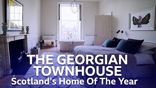 The Georgian Townhouse in Edinburgh  Scotlands Home Of The Year [upl. by Afaw616]