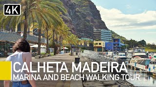 Calheta Beach amp Marina Madeira Portugal  Calheta Walking Tour 4K [upl. by Torrlow10]