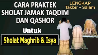 Cara Sholat Jamak Taqdim dan Qashar Sholat Maghrib dan Isya  Ust Mahmud AsySyafrowi [upl. by Jenine]