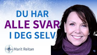 Du har alle svarene i deg  Marit Reitan [upl. by Merras328]