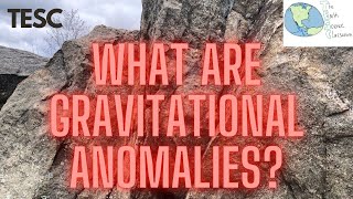 What are gravitational anomalies [upl. by Cesaria958]