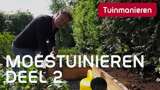 Moestuinieren deel 2  Groenten en kruiden  Tuinmanieren [upl. by Gesner232]