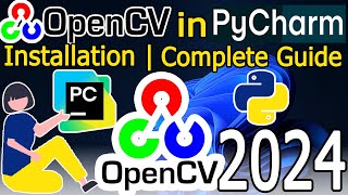 How to Install OpenCV  OpenCV Python Package on Windows 1011  2024 Update  Complete Guide [upl. by Asecnarf]