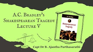 A C Bradleys Shakespearean Tragedy Lecture V  Othello [upl. by Bolanger703]