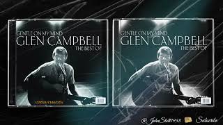 Gentle On My Mind Glen CampbellElvis Presley [upl. by Dacia153]