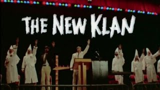 The New Klan Heritage of Hate 1978 KKKK Documentary [upl. by Pinchas]