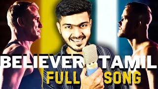 BELIEVER  Tamil Version Full Song  SSK [upl. by Anayra314]