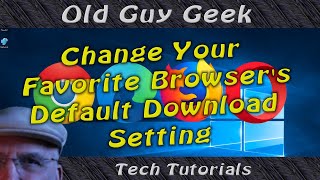 Change Default Browser Download Settings in Edge Chromium Chrome Firefox and Opera [upl. by Ahsasal]