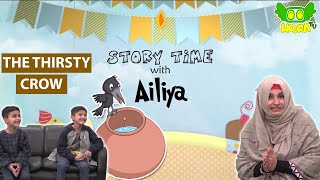 Thirsty Crow  Story Time With Ailiya  Episode 1  Hoora Tv [upl. by Teryl]