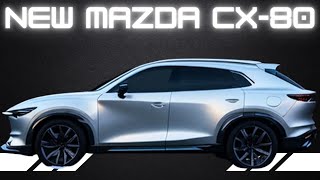 NEW 2024 mazda cx 80  Release date Interior and Exterior Details [upl. by Aitrop251]