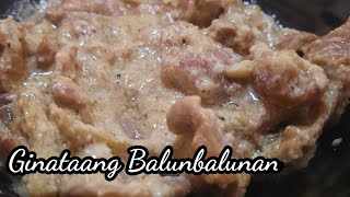 Ginataang Balunbalunan [upl. by Hubbard]