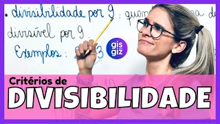 CRITÉRIOS de DIVISIBILIDADE  REGRAS DE DIVISIBILIDADE  Matemática Básica \Prof Gis [upl. by Bourn]