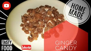 Homemade Ginger candy  Candy  Tasty food [upl. by Nav161]