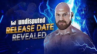 Undisputed Release Date Revealed [upl. by Sset]