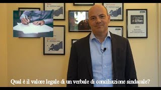 Qual è il valore legale di un verbale sindacale [upl. by Elleral48]