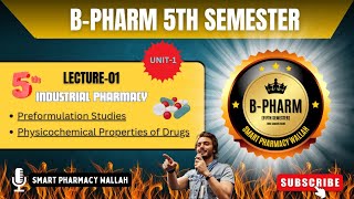 L1  Unit1  Industrial Pharmacy  5th Sem  Physicochemical Properties  Smart Pharmacy Wallah [upl. by Hamitaf]