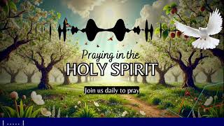 Let us Pray  Praying in the Holy Spirit [upl. by Rabbaj]