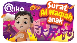 Murotal Anak Surat Al Waqiah  Riko The Series Quran Recitation for Kids [upl. by Rubina]