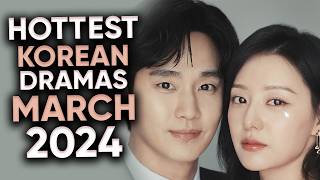 9 Hottest Korean Dramas To Watch in March 2024 Ft HappySqueak [upl. by Kcirdnek]