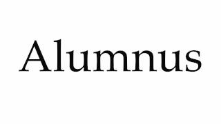 How to Pronounce Alumnus [upl. by Dearr]