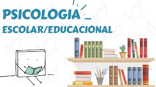 PSICOLOGIA ESCOLAREDUCACIONAL  ÁREAS DE ATUAÇÃO DO PSICÓLOGOA [upl. by Nymassej]