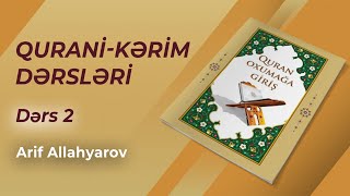 Arif Allahyarov  2 Quranikərim dərsləri quotƏlifquot quotBəquot quotTəquot və quotSəquot hərflər haqqında məlumat [upl. by Yevette]