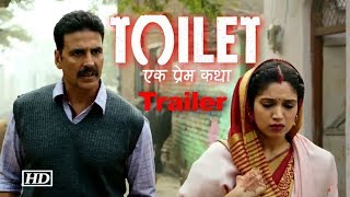 “Toilet – Ek Prem Katha” Trailer  Akshay – Bhumi’ s FIGHT for Sanitation [upl. by Ygief]