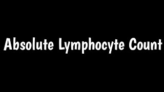 Absolute Lymphocyte Count  Lymphocytes Count Formula [upl. by Elisabet945]