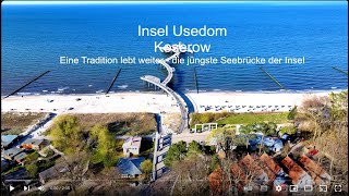 Insel Usedom  Koserow  Die Tradition lebt weiter  die jüngste Seebrücke der Insel [upl. by Farmelo]