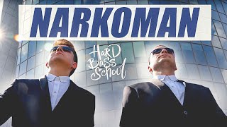 Hard Bass School  NARKOMAN [upl. by Lishe]