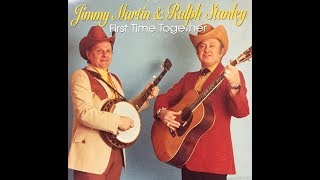 Jimmy Martin amp Ralph Stanley  First Time Together complete album Bluegrass [upl. by Nivanod]