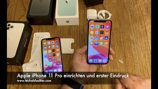 Apple iPhone 11 Pro einrichten und erster Eindruck [upl. by Eerazed272]