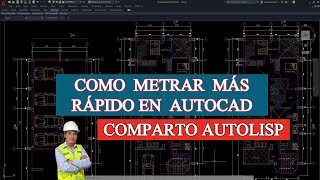 ✍✅Como metrar mas rápido en AUTOCAD comparto AUTOLISP SUMAAREA  SUMLINEA SUMARCO [upl. by Margaux]