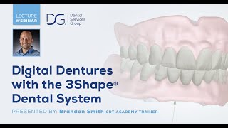 Digital Dentures with the 3Shape® Dental System [upl. by Baxy]