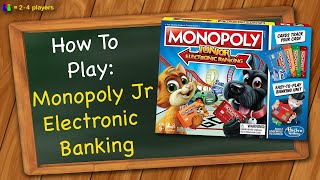 How to play Monopoly Junior Electronic Banking [upl. by Purpura]