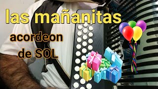 LAS MAÑANITAS ACORDEON TUTORIAL SOL [upl. by Eitsirhc741]