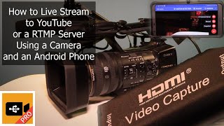 How to Live Stream Using an Android Phone and External Camera [upl. by Brocklin97]