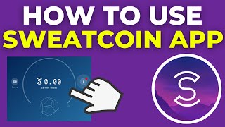 How To Use Sweatcoin App For Beginners 2025 [upl. by Ydnal]