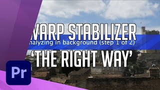 How to Stabilize a Video in Premiere Pro  TUTORIAL [upl. by Margreta]